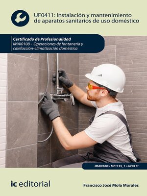cover image of Instalación y mantenimiento de aparatos sanitarios de uso doméstico. IMAI0108